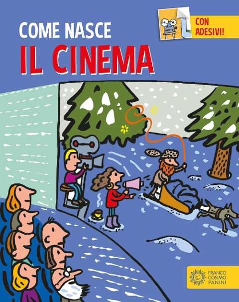 Il cinema. Con adesivi - Giulia Calandra Buonaura
