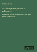 Cover-Bild zum Titel 'Vom Heiligen Berge und aus Makedonien' von 'Heinrich Gelzer'