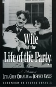 Cover-Bild zum Titel 'Wife of the Life of the Party' von 'Lita Grey Chaplin, Jeffrey Vance'
