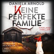Cover-Bild zum Titel 'Keine perfekte Familie' von 'Daniela Arnold'