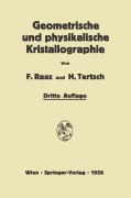 Cover-Bild zum Titel 'Einführung in die geometrische und physikalische Kristallographie' von 'Hermann Tertsch, Franz Raaz'