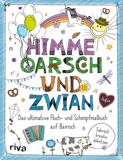 FUCK - Himme, Oarsch und Zwian - Riva Verlag