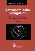 Cover-Bild zum Titel 'Astronomische Navigation' von 'Werner F. Schmidt'