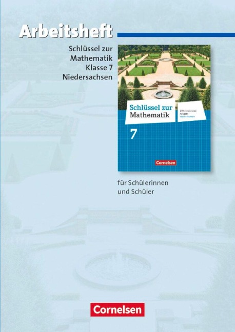 Schlüssel zur Mathematik 7. Schuljahr. Arbeitsheft mit eingelegten Lösungen. Differenzierende Ausgabe Niedersachsen - 