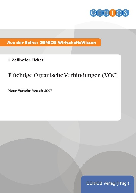 Flüchtige Organische Verbindungen (VOC) - I. Zeilhofer-Ficker