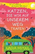 Cover-Bild zum Titel 'Katzen, die wir auf unserem Weg trafen' von 'Nadia Mikail'