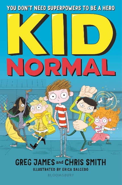 Kid Normal: Kid Normal 1 - Greg James, Chris Smith