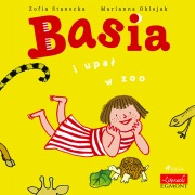 Cover-Bild zum Titel 'Basia i upa¿ w ZOO' von 'Zofia Stanecka'