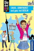 Cover-Bild zum Titel 'Die drei !!!, Chaos, Currywurst und ganz viel Berlin' von 'Kirsten Vogel'
