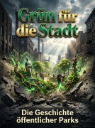 Cover-Bild zum Titel 'Grün für die Stadt' von 'Clara Neumann'