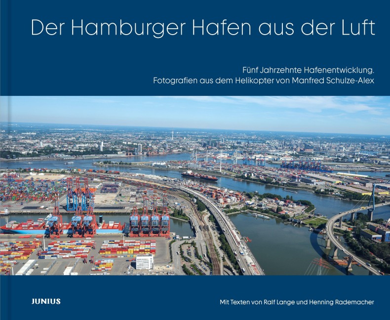 Der Hamburger Hafen aus der Luft - Ralf Lange, Henning Rademacher