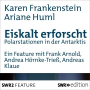Cover-Bild zum Titel 'Eiskalt erforscht' von 'Karen Frankenstein, Ariane Huml'