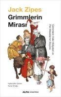 Grimmlerin Mirasi - Jack Zipes