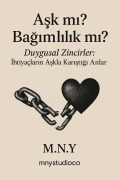 Cover-Bild zum Titel 'ASK MI? BAGIMLILIK MI?' von 'M. N. Y'