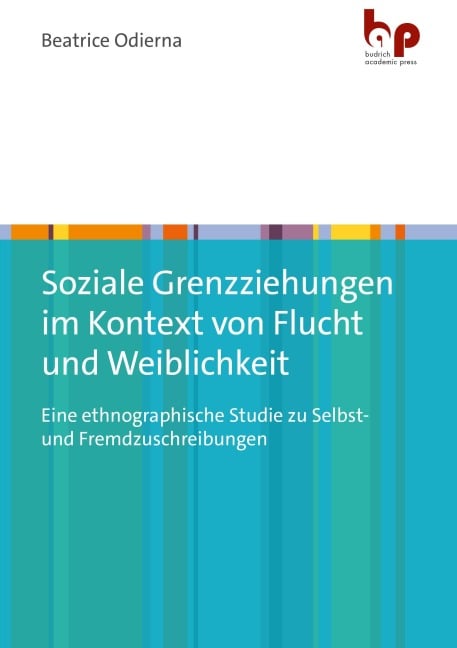 Soziale Grenzziehungen im Kontext von Flucht und Weiblichkeit - Beatrice Odierna