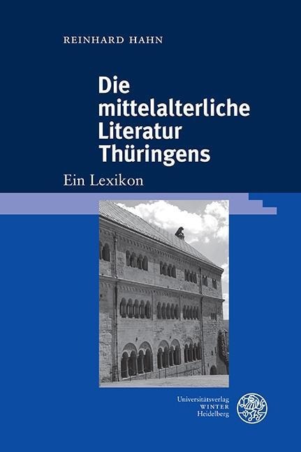 Die mittelalterliche Literatur Thüringens - Reinhard Hahn