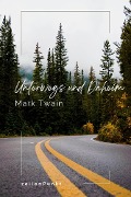Unterwegs und Daheim - Mark Twain