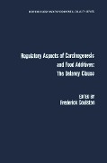 Cover-Bild zum Titel 'Regulatory Aspects of Carcinogenesis and Food Additives: The Delaney Clause' von ''