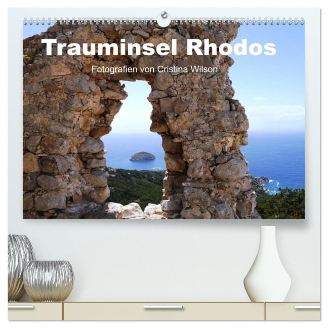 Trauminsel Rhodos (hochwertiger Premium Wandkalender 2025 DIN A2 quer), Kunstdruck in Hochglanz - Cristina Wilson GbR