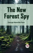 Cover-Bild zum Titel 'New Forest Spy' von 'Fenn George Manville'