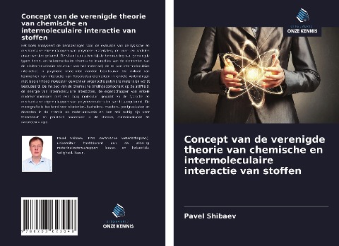 Concept van de verenigde theorie van chemische en intermoleculaire interactie van stoffen - Pavel Shibaev