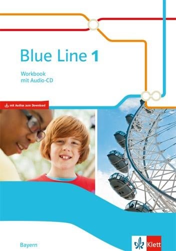 Blue Line. Workbook mit Audios. Klasse 5. Ausgabe für Bayern ab 2017 - 