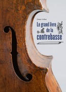 Cover-Bild zum Titel 'Le grand livre de la contrebasse' von 'Jonas Lohse'