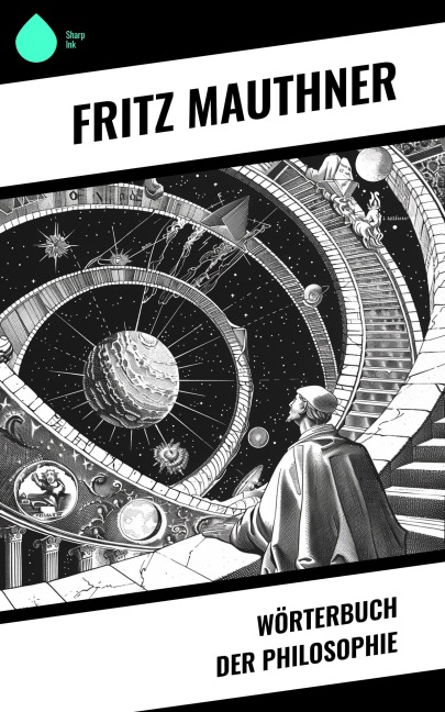 Wörterbuch der Philosophie - Fritz Mauthner