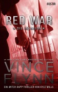 Cover-Bild zum Titel 'Red War - Die Invasion' von 'Vince Flynn, Kyle Mills'