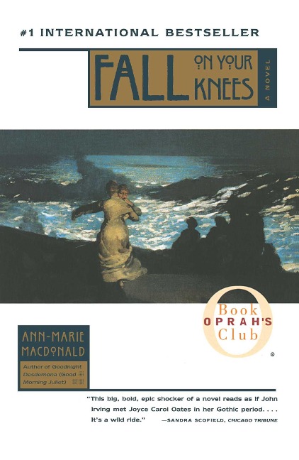 Fall on Your Knees - Ann-Marie Macdonald