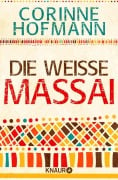 Die weiße Massai - Corinne Hofmann