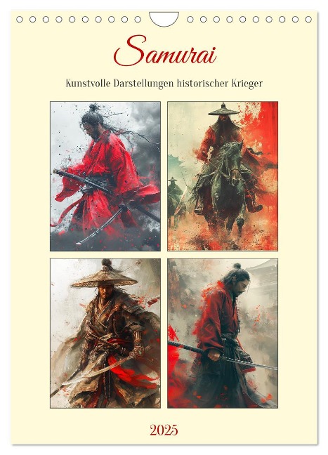Samurai. Kunstvolle Darstellungen historischer Krieger (Wandkalender 2025 DIN A4 hoch), CALVENDO Monatskalender - Rose Hurley