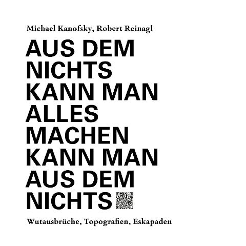 Aus dem Nichts kann man alles machen kann man aus dem Nichts - Michael Kanofsky