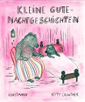 Cover-Bild zum Titel 'Kleine Gutenachtgeschichten' von 'Kitty Crowther'