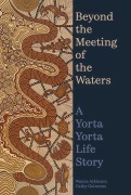 Cover-Bild zum Titel 'Beyond the Meeting of the Waters' von 'Wayne Atkinson, Catherine Guinness'