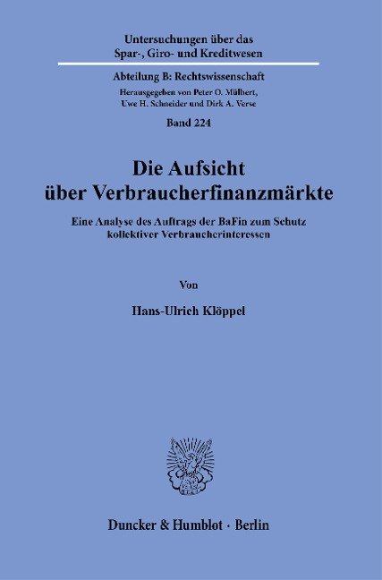 Die Aufsicht über Verbraucherfinanzmärkte - Hans-Ulrich Klöppel