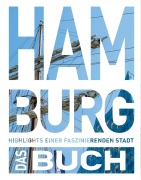 Cover-Bild zum Titel 'KUNTH Hamburg. Das Buch' von 'Hanno Ballhausen, Ute Kleinelümern, Jutta M. Ingala'