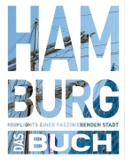 Cover-Bild zum Titel 'KUNTH Hamburg. Das Buch' von 'Hanno Ballhausen, Ute Kleinelümern, Jutta M. Ingala'
