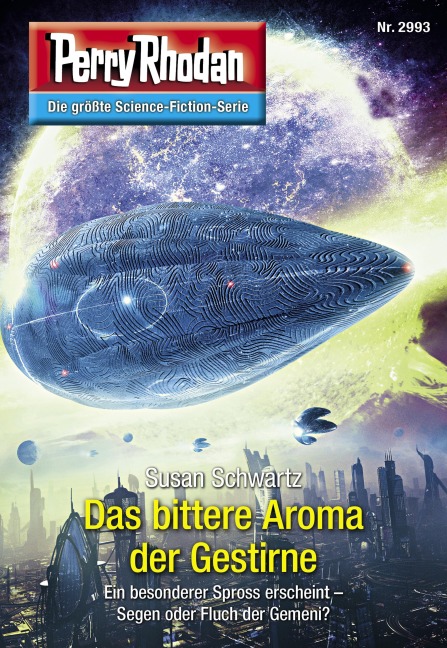 Perry Rhodan 2993: Das bittere Aroma der Gestirne - Susan Schwartz