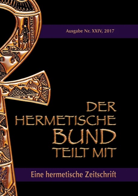 Der hermetische Bund teilt mit: 24 - Johannes H. von Hohenstätten