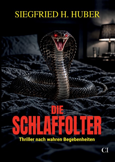 Die Schlaffolter - Siegfried H. Huber