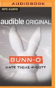 Bunn-O - Kate Tighe-Pigott
