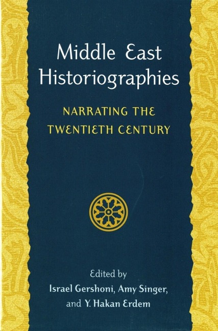 Middle East Historiographies - 