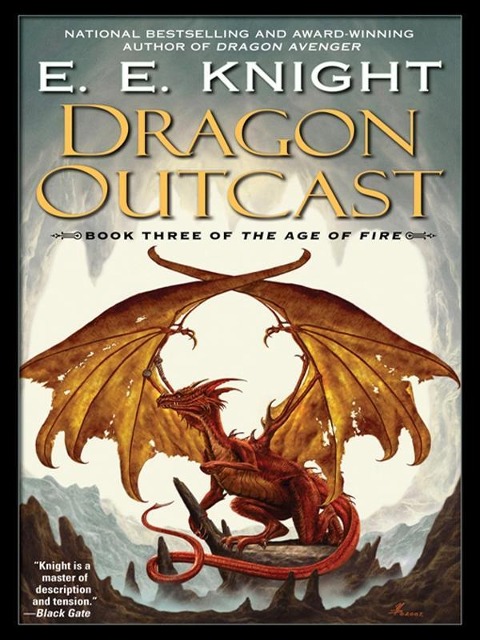 Dragon Outcast - E. E. Knight