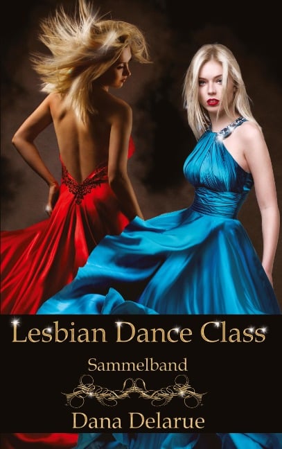 Lesbian Dance Class - Dana Delarue