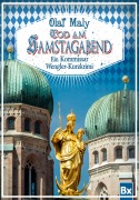 Cover-Bild zum Titel 'Tod am Samstagabend' von 'Olaf Maly'