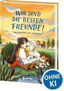 Cover-Bild zum Titel 'Wir sind die besten Freunde!' von 'Andrea Schütze'