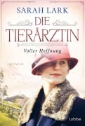 Cover-Bild zum Titel 'Die Tierärztin - Voller Hoffnung' von 'Sarah Lark'