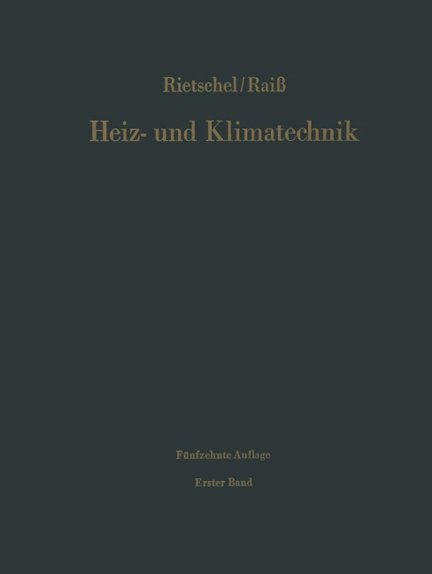 Grundlagen Systeme Ausführung - Wilhelm Raiss, Hermann Rietschel