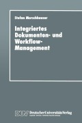 Cover-Bild zum Titel 'Integriertes Dokumenten- und Workflow-Management' von ''